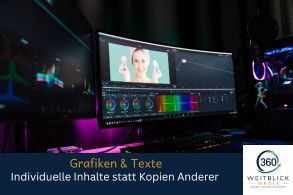 Grafiken und Texte - Individuelle und professionell -Weitblick 360 media Grafiken und Texte - Individuelle und professionell -Weitblick 360 media